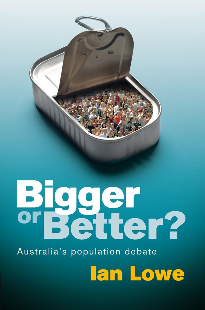 Bigger or Better? Australia's Population Debate book cover