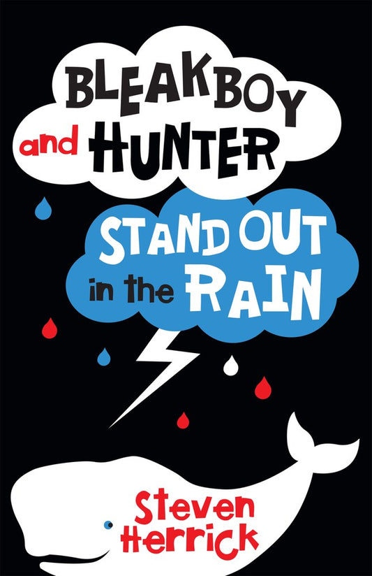 Bleakboy and Hunter Stand Out in the Rain book cover