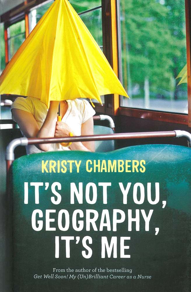 It's Not You, Geography, It's Me book cover