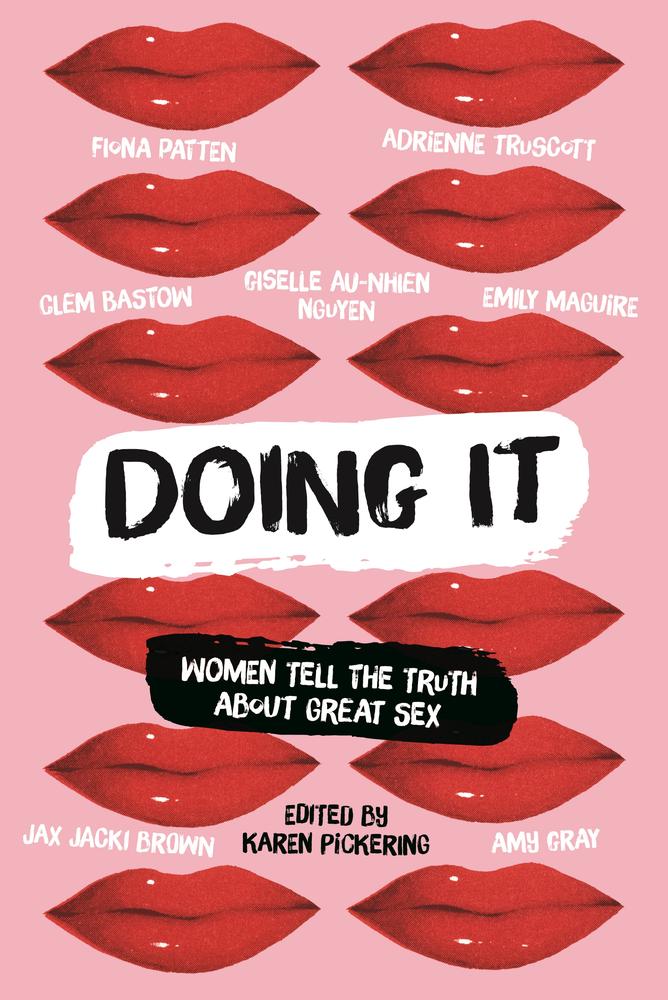 Doing It: Women Tell the Truth about Great Sex book cover