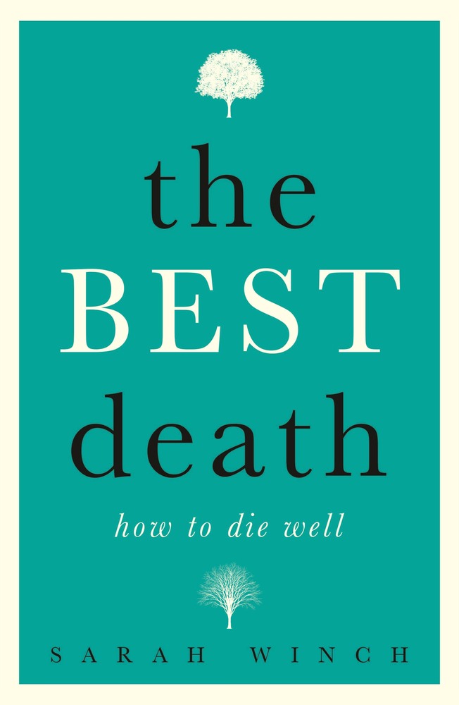 The Best Death: How to Die Well book cover