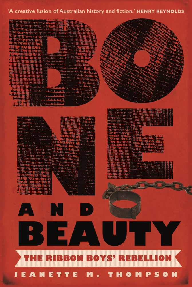 Bone and Beauty: The Ribbon Boys' Rebellion of 1830 book cover