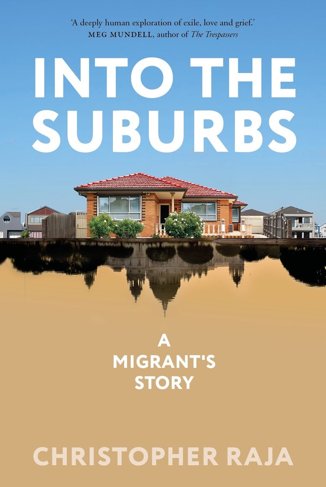 Into the Suburbs: A Migrant's Story book cover