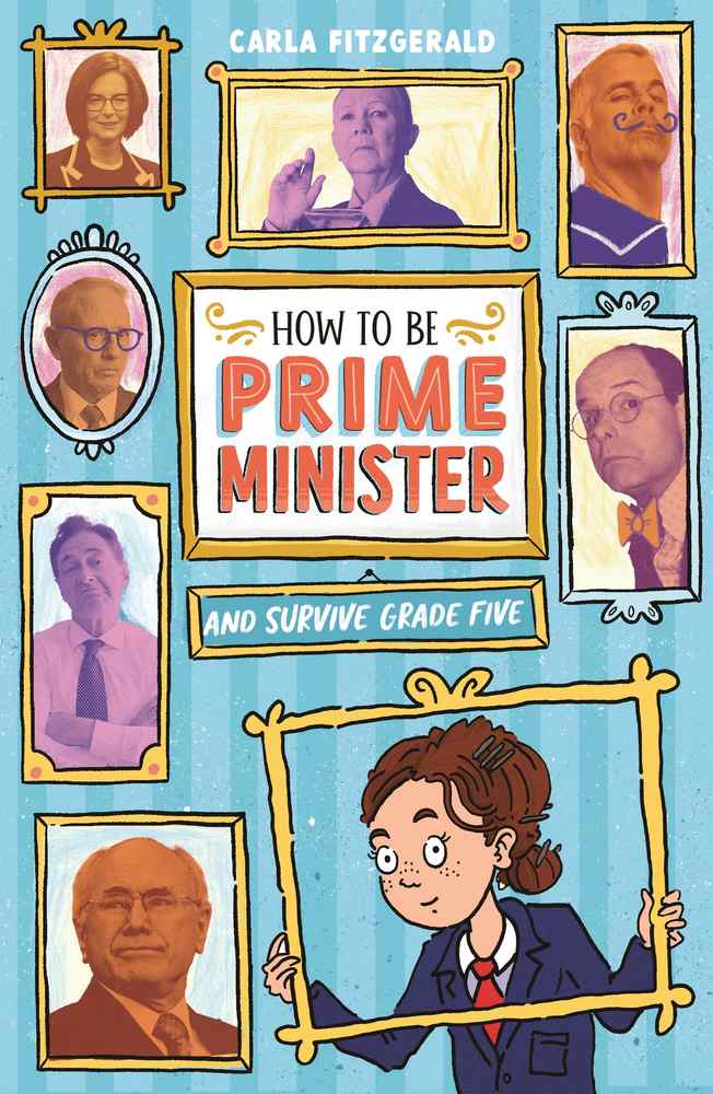 How to be Prime Minister and Survive Grade Five book cover