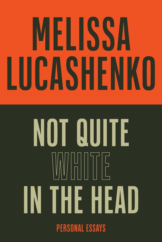 Not Quite White in the Head book cover