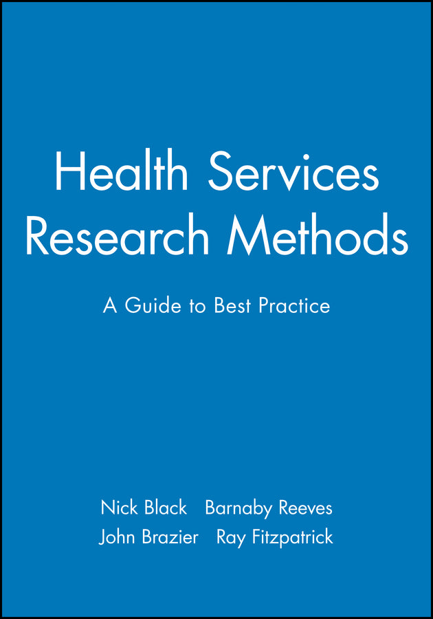 Health Services Research Methods: A Guide to Best Practice cover