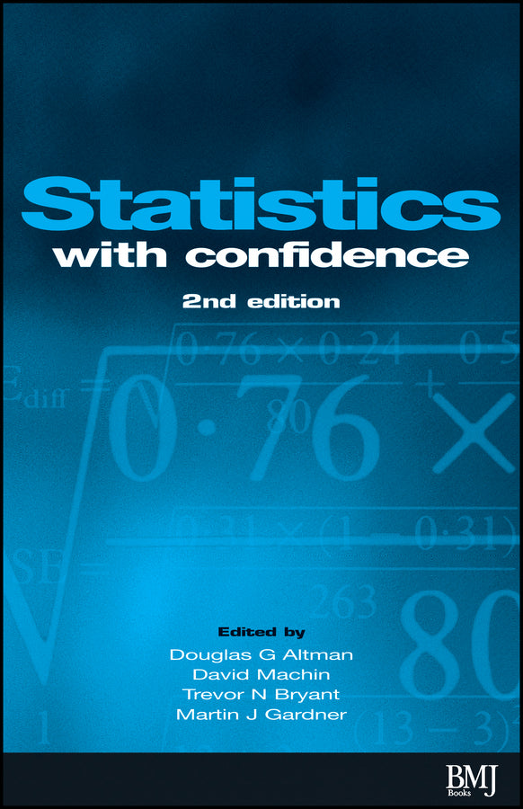 Statistics with Confidence: Confidence Intervals and Statistical Guidelines cover