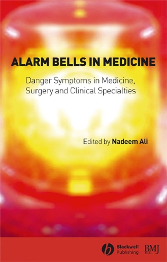 Alarm Bells in Medicine: Danger Symptoms in Medicine, Surgery and Clinical Specialties cover