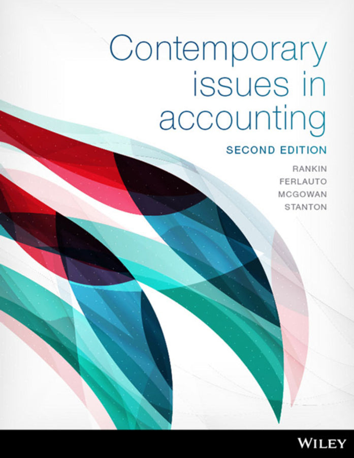 Contemporary Issues in Accounting, 2nd Edition
