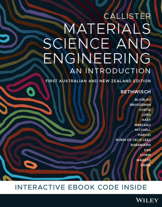 Materials Science and Engineering: An Introduction, 1st Australian and New Zealand Edition