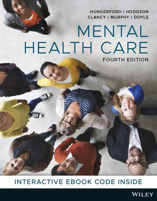 Mental Health Care: An Introduction for Health Professionals, 4th Edition