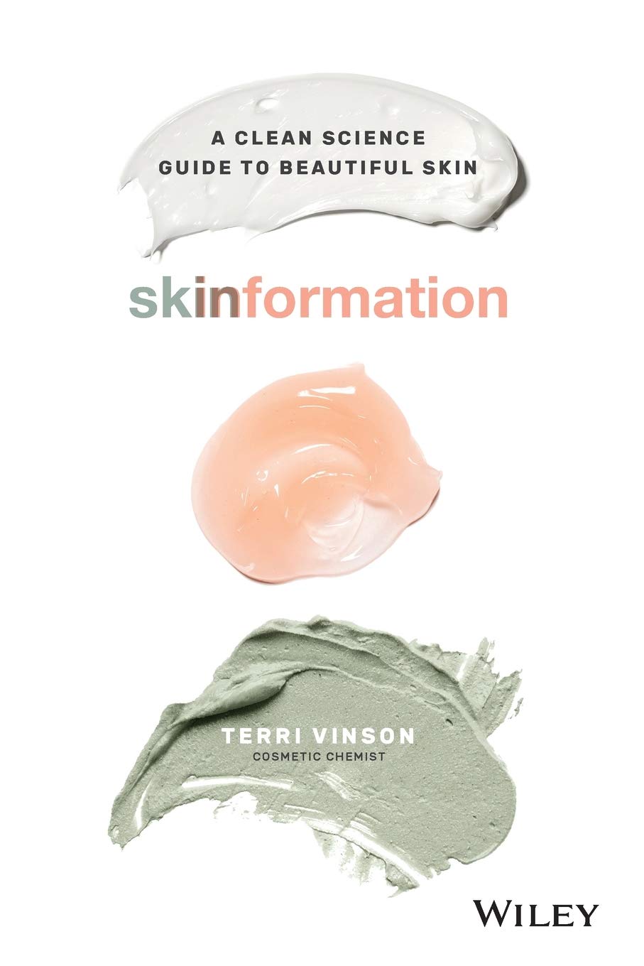 Skinformation: A Clean Science Guide to Beautiful Skin cover