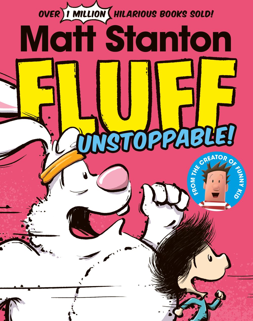 Fluff: Unstoppable! (Fluff, #3)