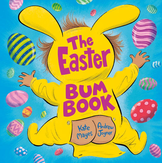 The Easter Bum Book: the chocolate alternative and hilarious bum book for kids of all ages this Easter 2025
