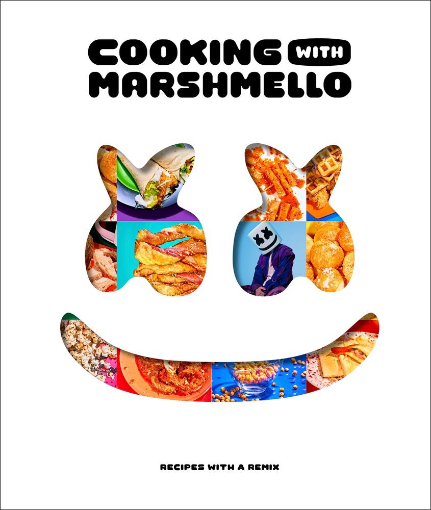 Cooking with Marshmello: Recipes with a Remix book cover