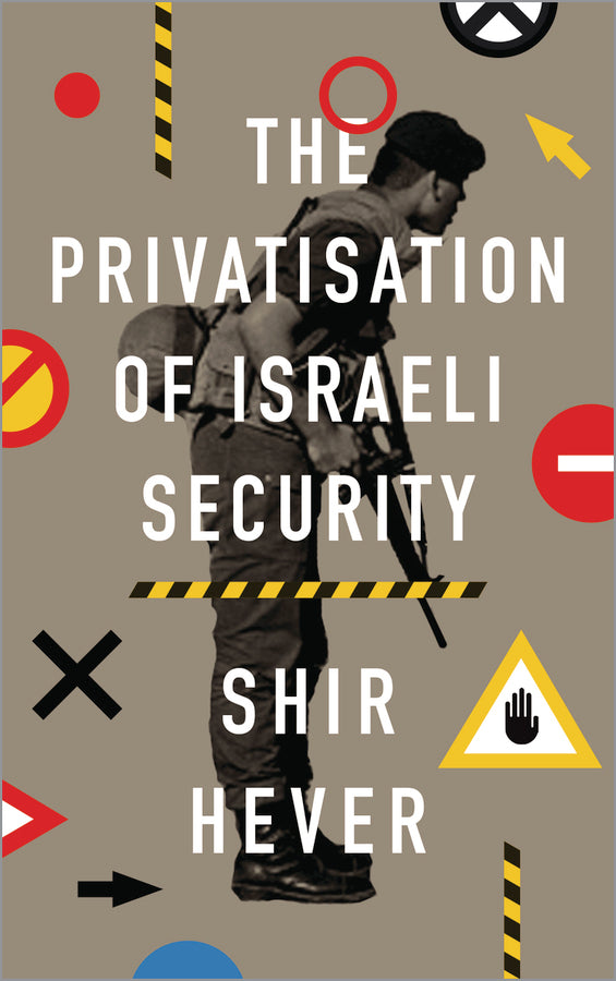 The Privatization of Israeli Security cover