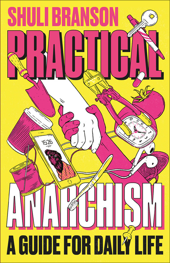 Practical Anarchism