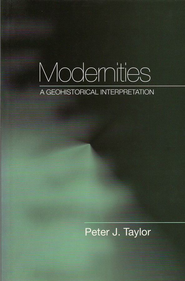 Modernities: A Geohistorical Interpretation cover