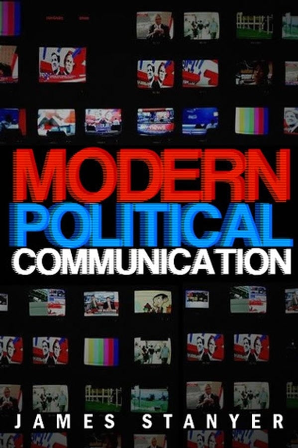 Modern Political Communications: Mediated Politics In Uncertain Terms cover