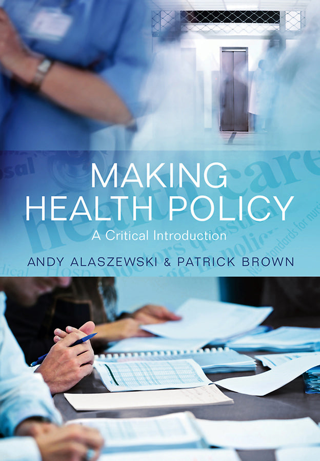 Making Health Policy: A Critical Introduction cover