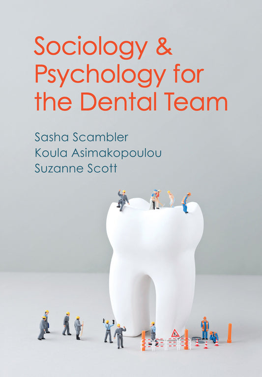 Sociology and Psychology for the Dental Team: An Introduction to Key Topics cover
