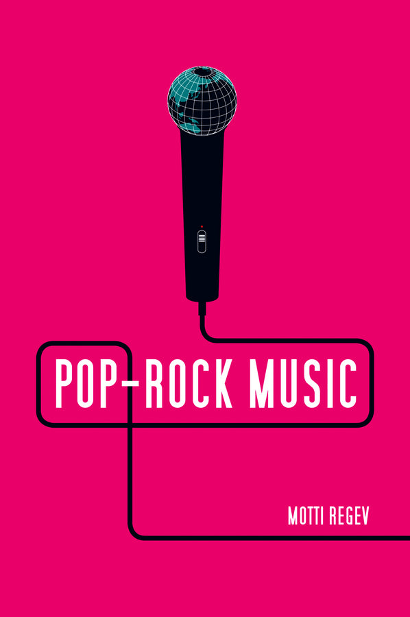 Pop-Rock Music: Aesthetic Cosmopolitanism in Late Modernity cover