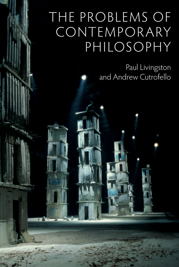 The Problems of Contemporary Philosophy: A Critical Guide for the Unaffiliated cover
