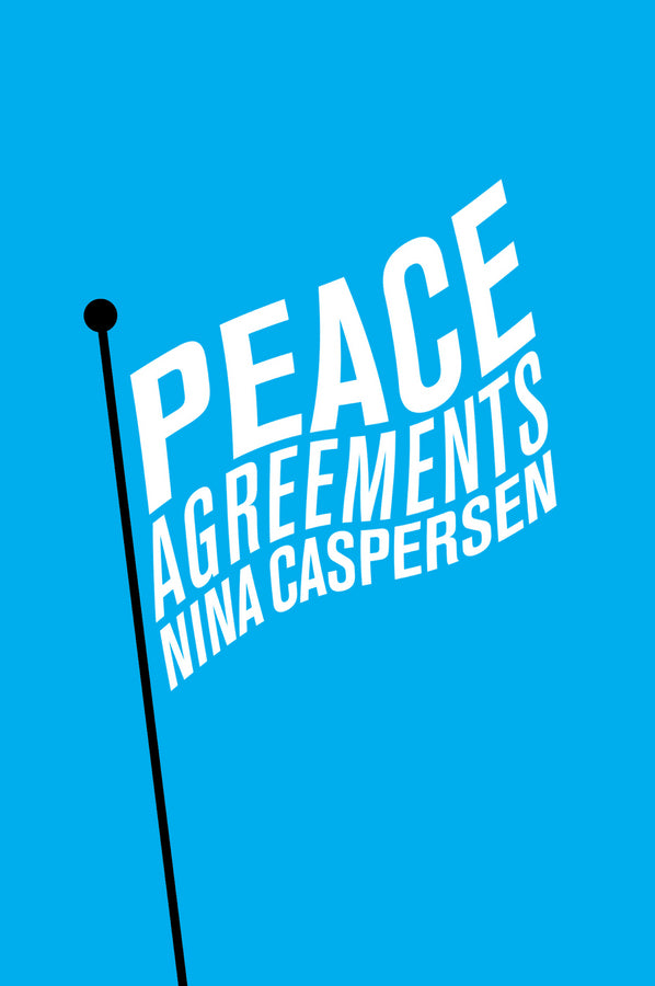 Peace Agreements: Finding Solutions to Intra-state Conflicts cover