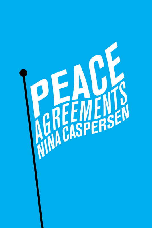 Peace Agreements: Finding Solutions to Intra-state Conflicts cover