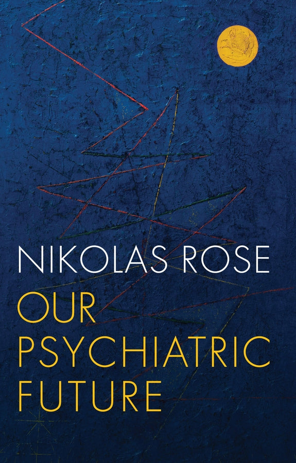 Our Psychiatric Future cover