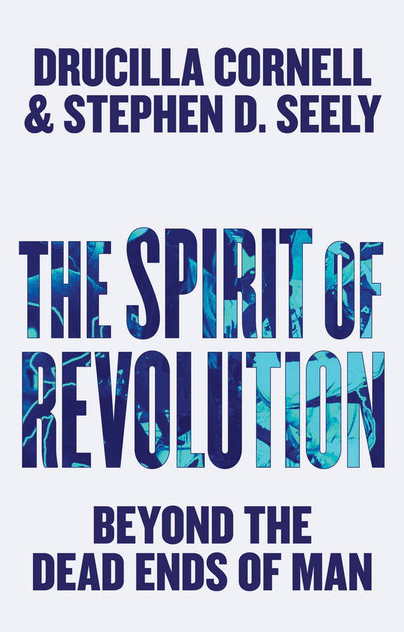 The Spirit of Revolution: Beyond the Dead Ends of Man cover
