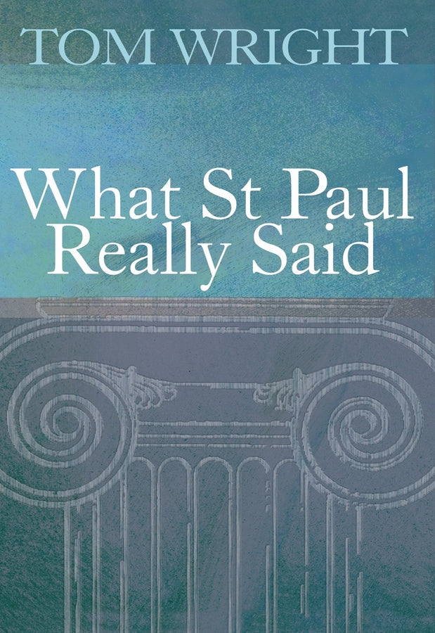 What St Paul Really Said cover