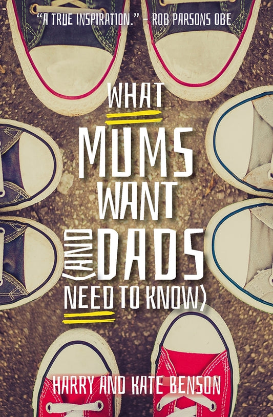 What Mums Want (and Dads Need to Know) cover