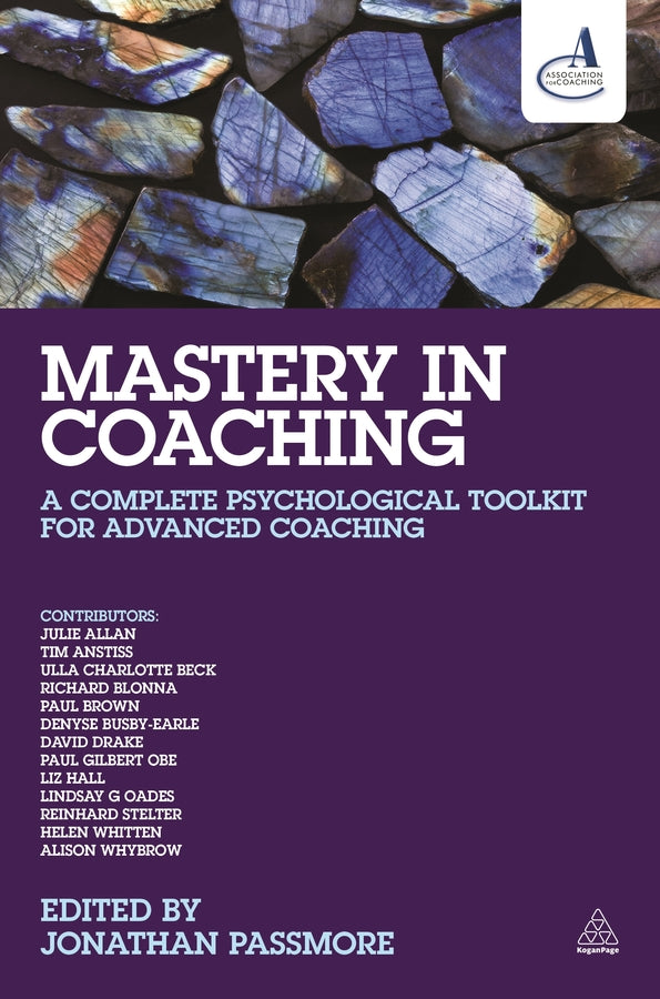 Mastery in Coaching: A Complete Psychological Toolkit for Advanced Coaching cover