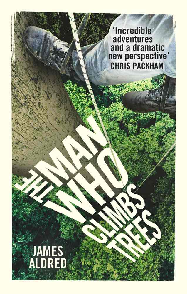 The Man Who Climbs Trees book cover
