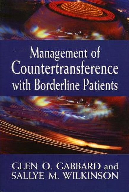 Management of Countertransference with Borderline Patients: