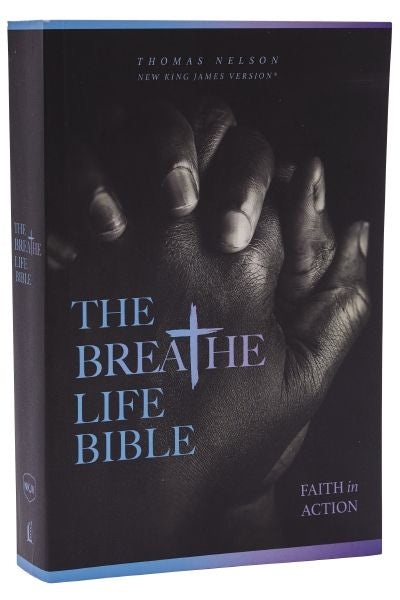 The Breathe Life Holy Bible: Faith in Action (NKJV, Red Letter, Comfort Print): Faith in Action