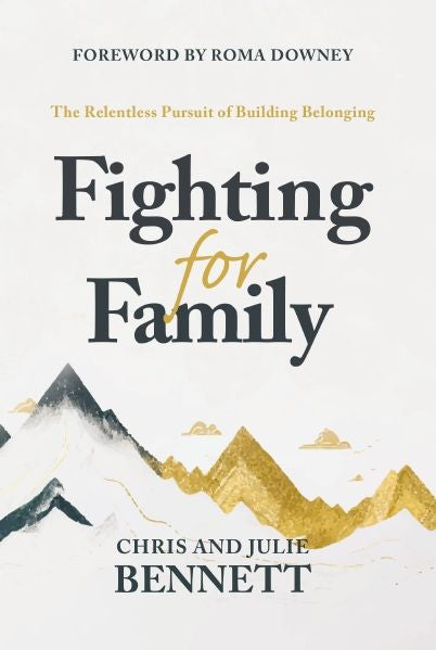 Fighting for Family: The Relentless Pursuit Of Building Belonging