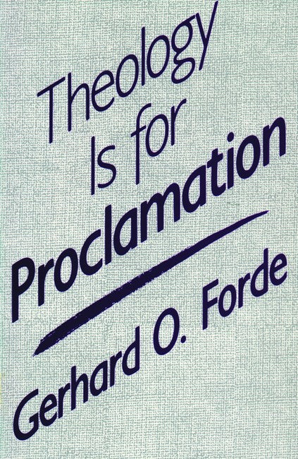 Theology Is for Proclamation cover