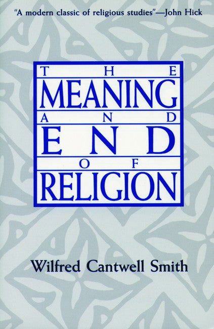 The Meaning and End of Religion cover