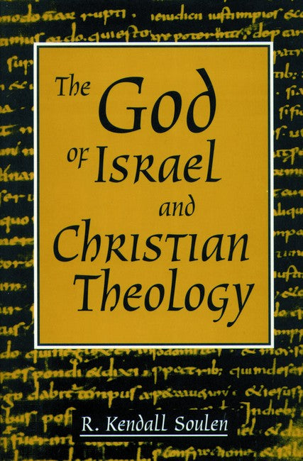 The God of Israel and Christian Theology cover