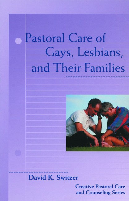 Pastoral Care of Gays, Lesbians, and Their Families cover