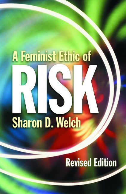A Feminist Ethic of Risk cover