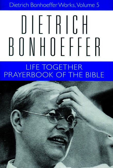 Life Together and Prayerbook of the Bible cover