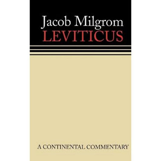 Leviticus: A Book of Ritual and Ethics: Continental Commentaries