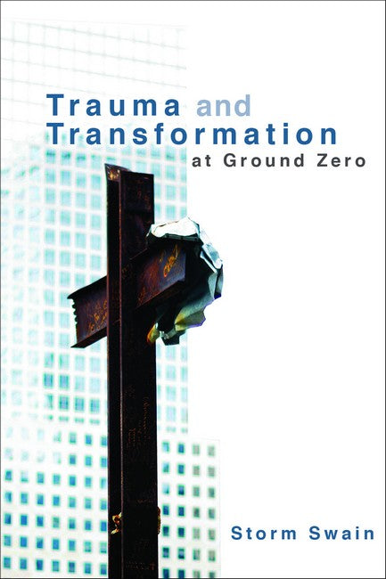 Trauma and Transformation at Ground Zero cover