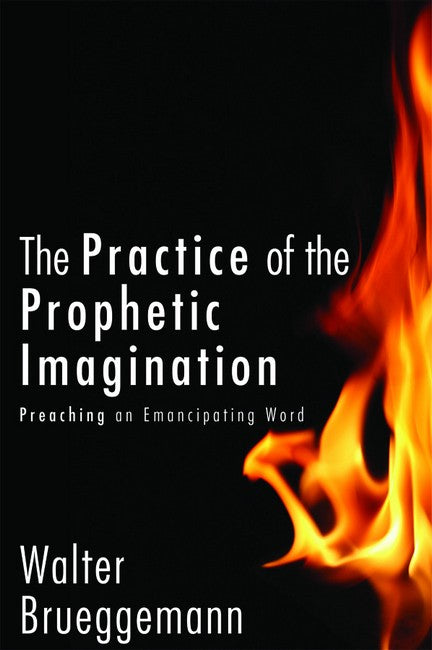 The Practice of Prophetic Imagination cover