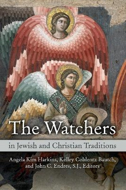 The Watchers in Jewish and Christian Traditions cover