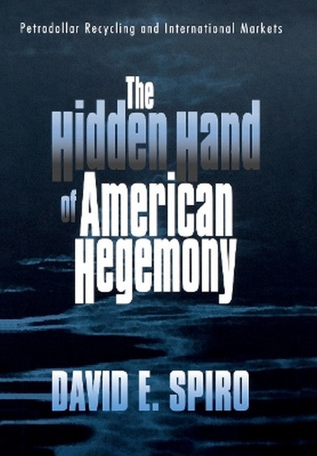 The Hidden Hand of American Hegemony cover