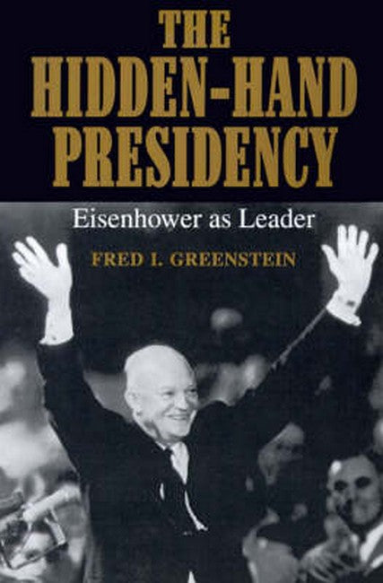 The Hidden-Hand Presidency cover